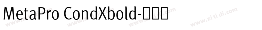 MetaPro CondXbold字体转换 MetaPro CondXbold字体转换